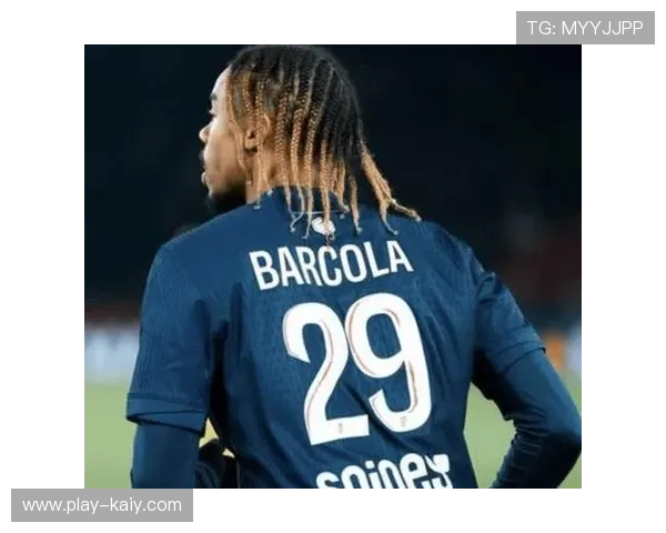 巴黎圣日耳曼计划加薪续约巴尔科拉，利物浦拜仁曾表兴趣